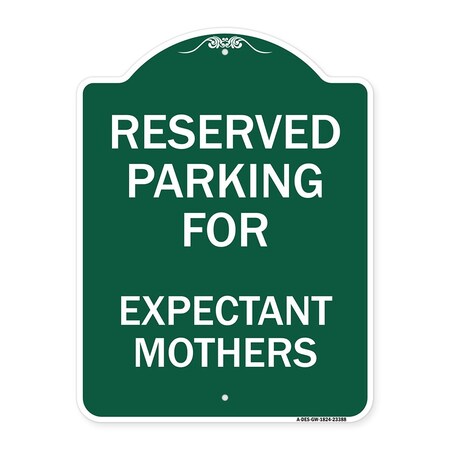 Signmission Parking Reserved for Expectant Mothers, Green & White Aluminum Sign, 24" L, 18" H, GW-1824-23388 A-DES-GW-1824-23388